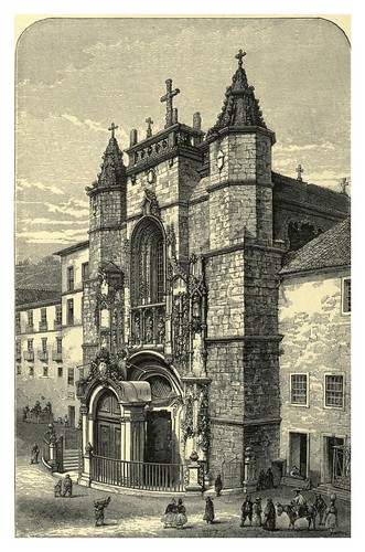 011-Entrada principal a la iglesia de la Santa Cruz en Coimbra-Fair Lusitania -1874