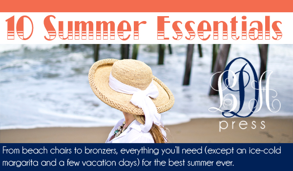 10 Summer Essentials