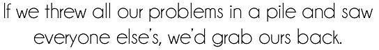 Our Problems Quote
