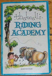 Thelwell's Riding Academy, Norman Thelwell.