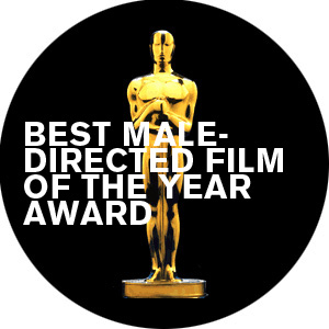 Best male-directed film of the year award: the oscars