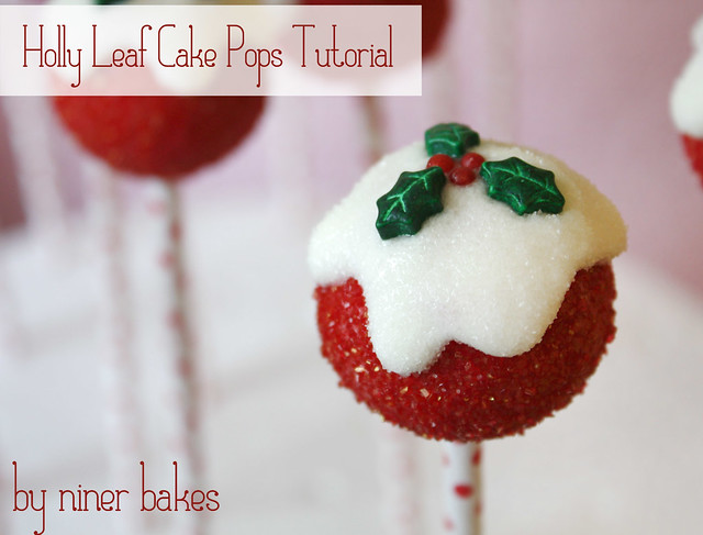 Christmas Cake Pops Tutorial: How to make Holly Leaf Cake Pops by niner bakes