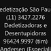 Dedetização São Paulo-11-3427-2276-Orçamentos Via Fone-96424-9997(tim)--