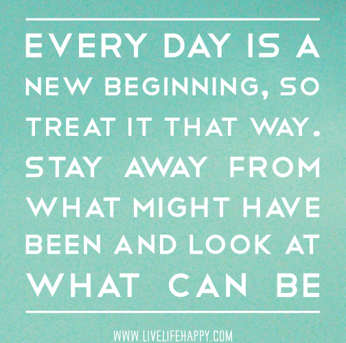 everyday is a new start