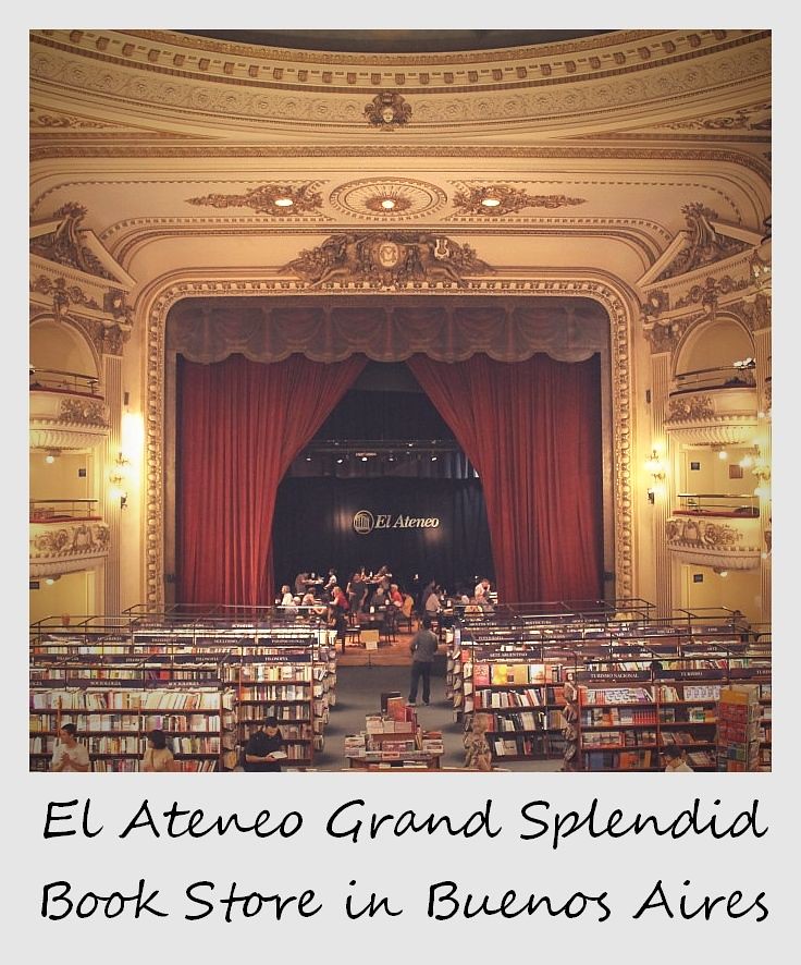polaroid of the week argentina buenos aires grand splendid el ateneo book store