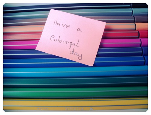 13/365- Have a Colourful Day