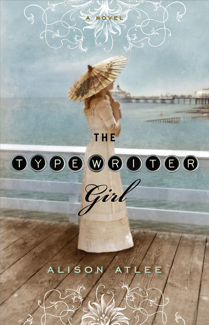 Interview with Alison Atlee, Author of The Typewriter Girl + Giveaway