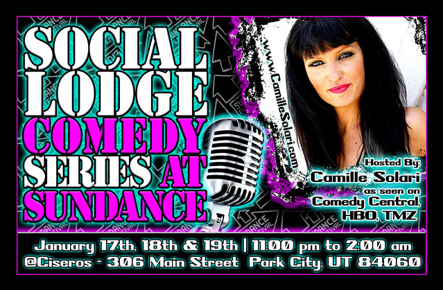 Social Lodge Comedy Series @Sundance , Hosted by Camille Solari