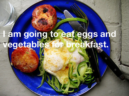eat eggs and vegetables for breakfast