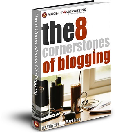 8 Cornerstones Of Blogging