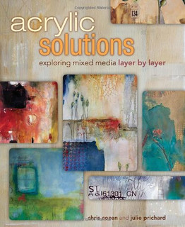  Solutions: Exploring Mixed Media Layer by Layer