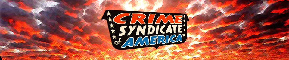 Crime Syndicate of America: The Five Earths Project