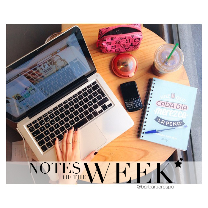 notes of the week instagram tumblr photography travels instavideo barbara crespo events travels