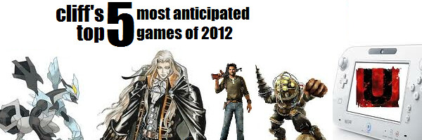 Cliff Top List - 5 Anticipated Games of 2012
