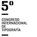5 Congreso Tipografía
