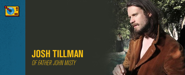 Josh Tillman Fleet Foxes Father John Misty