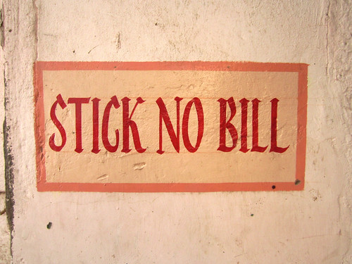 Stick no bill.