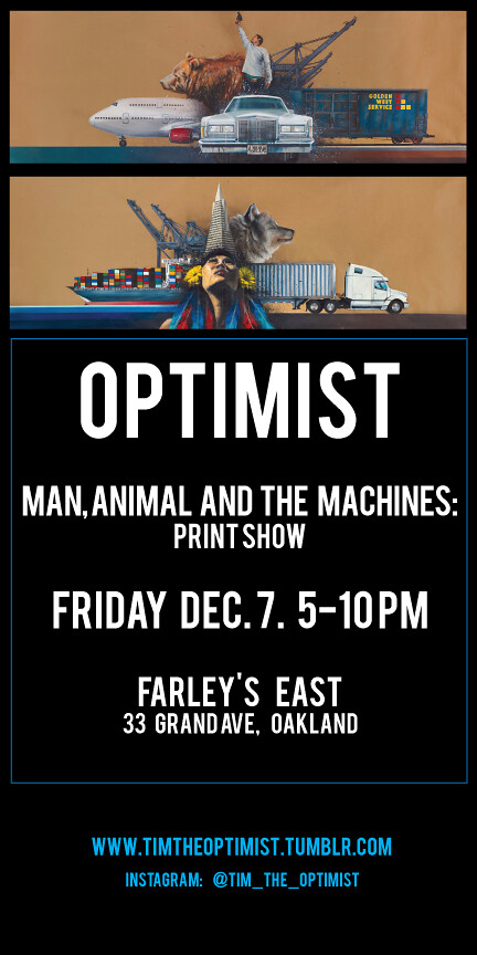 OPTIMIST, TIM, DE, POP, Art Show, Art, Print, Oakland, First Friday,