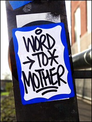 Street Art - Word to Mother