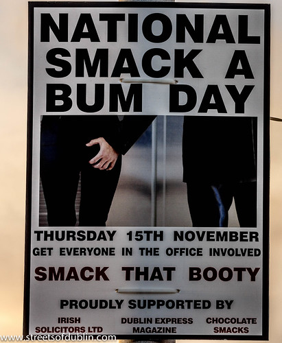 National Smack A Bum Day - Streets Of Dublin by infomatique