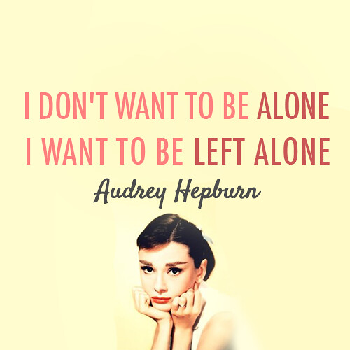 Invtrovert Audrey Hepburn Quotes