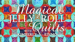 magical jelly rolls with Kimberly Einmo