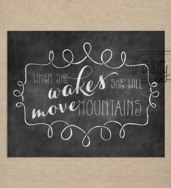 when she wakes she will move mountains - 8x10 Chalk Art Print