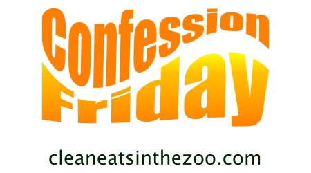 Confession Friday