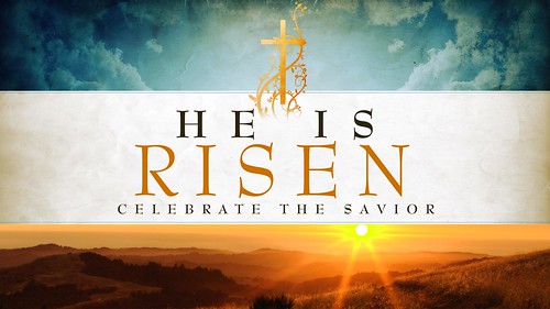 Easter: He is Risen