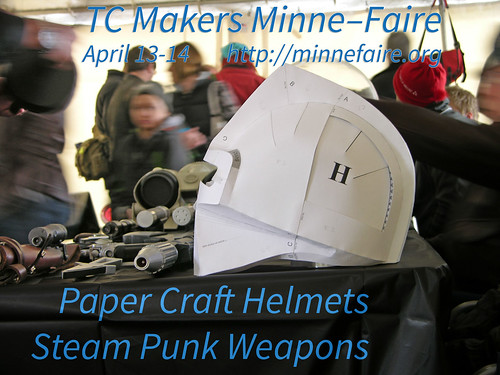 Minne-Faire 2013 paper helmets steam weapons