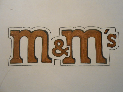 m&m's (chocolate... jejeje)