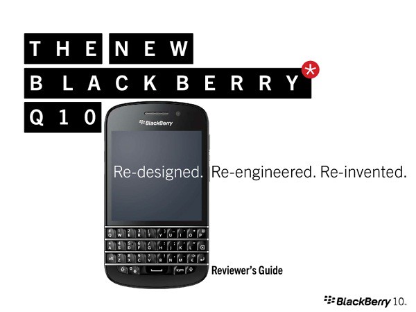 BlackBerry Q10 Reviewers Guide