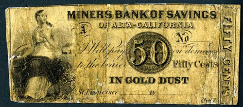 941 Miners Bank of Savings of Alta - California, Payable in Gold Dust