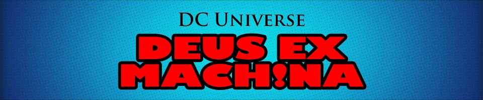 DC Universe: Deus ex Machina: The Five Earths Project