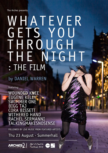 WHATEVER GETS YOU THROUGH THE NIGHT: THE FILM