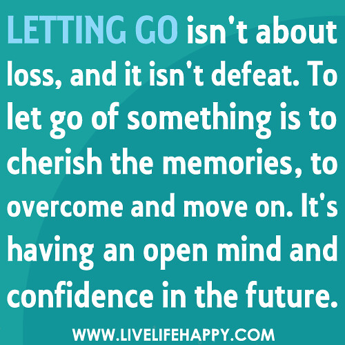 Letting Go Isn't about Loss