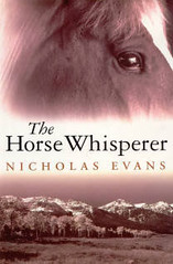 The Horse Whisperer, Nicholas Evans.