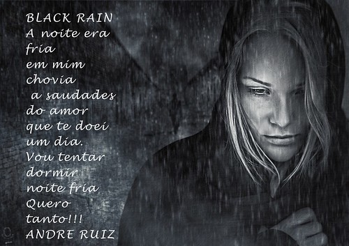 BLACK RAIN by amigos do poeta