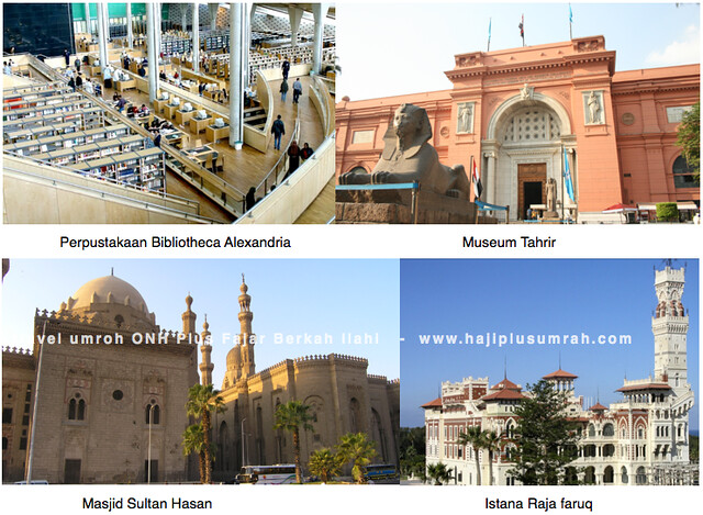istana-raja-faruq-mesir-Alexandria-Bibliotheca-Museum-Tahrir-Masjid-Sultan_hasan-Mesir