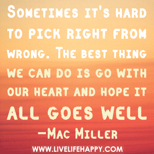 Sometimes It's Hard to Pick - Live Life Happy
