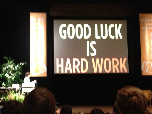 Good luck is Hard work