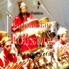Indonesian Folksong by s w a r a n i n g p r i n g