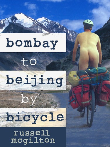 Bombay To Beijing By Bicycle