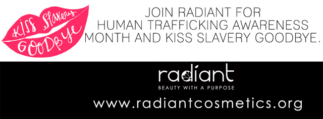 radiant cosmetics, national human trafficking awareness month, lipstick,kiss slavery goodbye