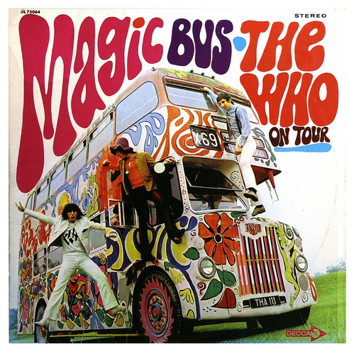 The Who's Magic Bus, 1967 by paul.malon