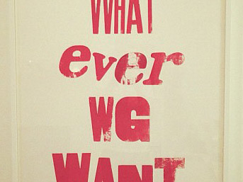 What Ever We Want letterpress poster print