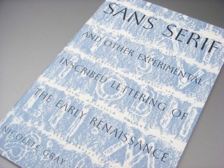 Sans Serif and Other Experimental Inscribed Lettering of the Early Renaissance booklet by Nicolete Gray