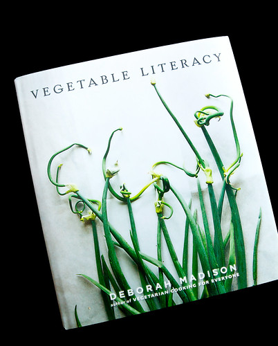 Vegetable Literacy: Cooking and Gardening with Twelve Families from the Edible Plant Kingdom, with over 300 Deliciously Simple Recipes by Deborah Madison