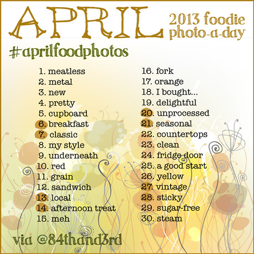 April Photo Challenge 2013 #aprilfoodphotos: The Foodie Photo-A-Day!