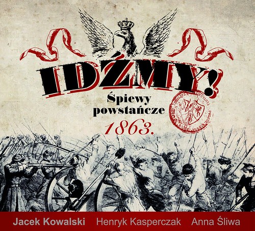 IDZMY-SPIEWY-POWSTANCZE-1863